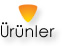 Ürünlerimiz